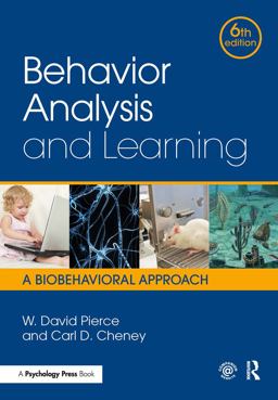 Behavior Analysis and Learning A Biobehavioral Approach, Sixth Edition 6th 9781138898585 Front Cover
