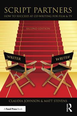 Script Partners: How to Succeed at Co-Writing for Film and TV