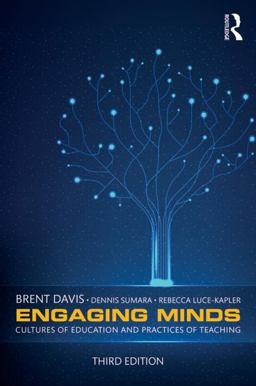 Engaging Minds Cultures of Education and Practices of Teaching 3rd 9781138905412 Front Cover