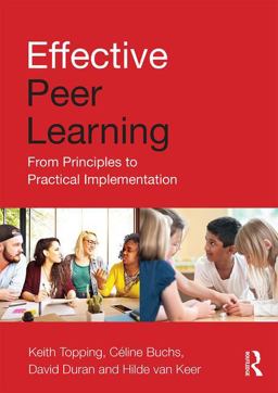 Effective Peer Learning From Principles to Practical Implementation  9781138906495 Front Cover