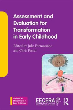 Assessment and Evaluation for Transformation in Early Childhood  9781138909748 Front Cover