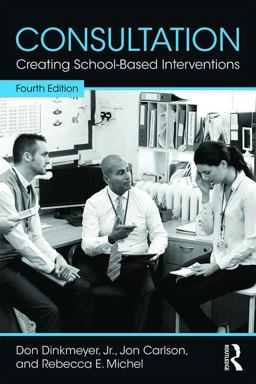 Consultation Creating School-Based Interventions 4th 9781138910256 Front Cover