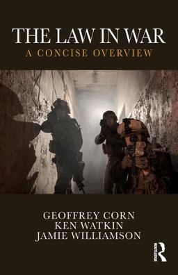 The Law in War: A Concise Overview  9781138910485 Front Cover