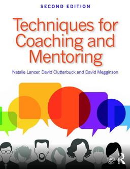 Techniques for Coaching and Mentoring 2nd 9781138913745 Front Cover
