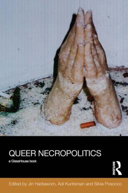 Queer Necropolitics  9781138915084 Front Cover