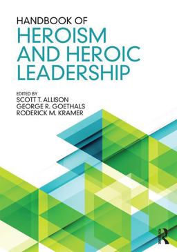 Handbook of Heroism and Heroic Leadership  9781138915657 Front Cover
