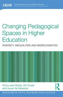 Changing Pedagogical Spaces in Higher Education