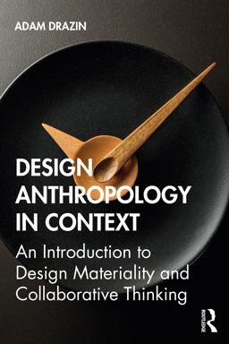 Anthropology and Design  9781138917996 Front Cover