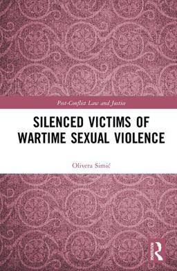 Silenced Victims of Wartime Sexual Violence  9781138918627 Front Cover