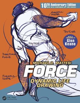 FORCE: Dynamic Life Drawing 10th Anniversary Edition 3rd 9781138919570 Front Cover