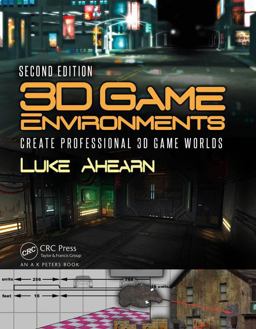 3D Game Environments Create Professional 3D Game Worlds 2nd 9781138920026 Front Cover