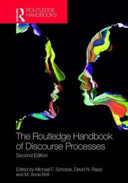 Routledge Handbook of Discourse Processes Second Edition 2nd 2017 Revised  9781138920095 Front Cover