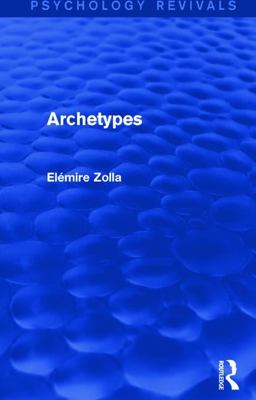 Archetypes  9781138921023 Front Cover