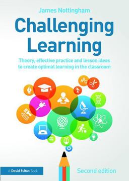 Challenging Learning Theory, Effective Practice and Lesson Ideas to Create Optimal Learning in the Classroom 2nd 9781138923058 Front Cover