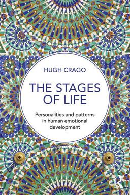 Stages of Life Personalities and Patterns in Human Emotional Development  9781138923898 Front Cover