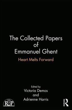 Collected Papers of Emmanuel Ghent Heart Melts Forward  9781138926790 Front Cover