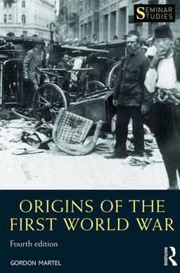 Origins of the First World War 4th 9781138928657 Front Cover