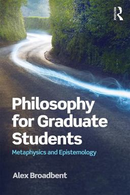Philosophy for Graduate Students Metaphysics and Epistemology  9781138930506 Front Cover
