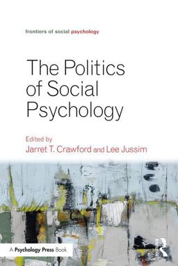 Politics of Social Psychology  9781138930605 Front Cover