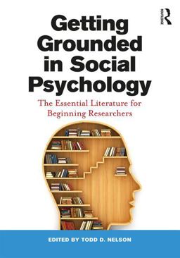 Getting Grounded in Social Psychology The Essential Literature for Beginning Researchers  9781138932210 Front Cover