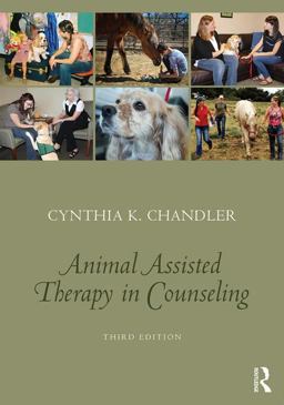 Animal-Assisted Therapy in Counseling 3rd 9781138935914 Front Cover