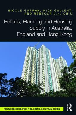 Politics, Planning and Housing Supply in Australia, England and Hong Kong  9781138937147 Front Cover