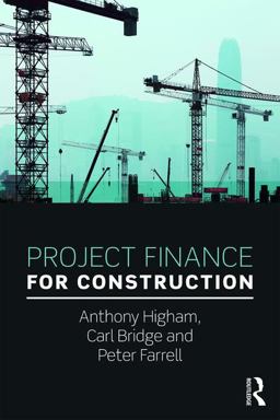 Project Finance for Construction  9781138941304 Front Cover