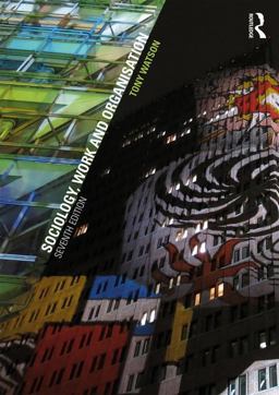 Sociology, Work and Organisation Seventh Edition 7th 9781138941816 Front Cover