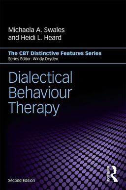 Dialectical Behaviour Therapy Distinctive Features 2nd 9781138942745 Front Cover