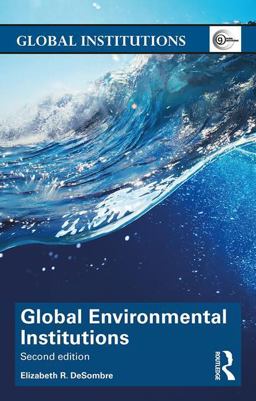 Global Environmental Institutions 2nd 9781138943872 Front Cover