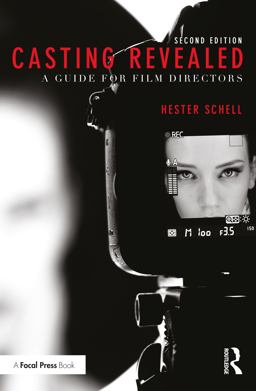 Casting Revealed A Guide for Film Directors 2nd 9781138945340 Front Cover