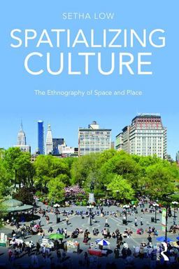 Spatializing Culture The Ethnography of Space and Place  9781138945616 Front Cover