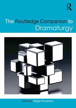 Routledge Companion to Dramaturgy  9781138946330 Front Cover