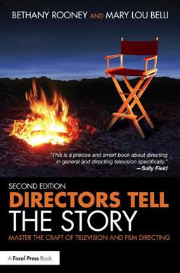 Directors Tell the Story Master the Craft of Television and Film Directing 2nd 9781138948471 Front Cover