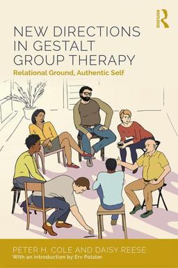 New Directions in Gestalt Group Therapy Relational Ground, Authentic Self  9781138948624 Front Cover