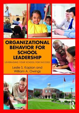Organizational Behavior for School Leadership Leveraging Your School for Success  9781138948709 Front Cover
