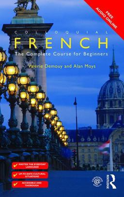 Colloquial French The Complete Course for Beginners 3rd 9781138949683 Front Cover