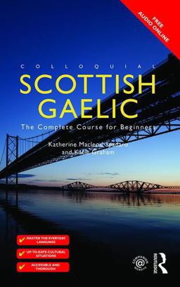 Colloquial Scottish Gaelic The Complete Course for Beginners 2nd 9781138950146 Front Cover