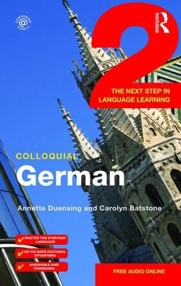 Colloquial German 2 The Next Step in Language Learning  9781138958326 Front Cover