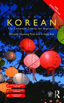 Colloquial Korean The Complete Course for Beginners 2nd 9781138958593 Front Cover