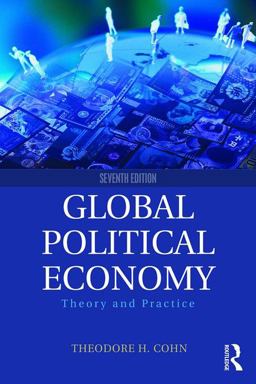 Global Political Economy Theory and Practice 7th 9781138958746 Front Cover