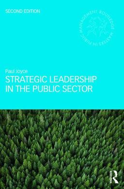 Strategic Leadership in the Public Sector 2nd 9781138959361 Front Cover