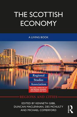 Scottish Economy A Living Book  9781138960923 Front Cover