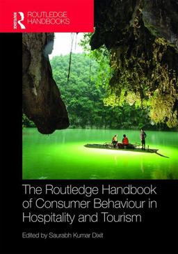 Routledge Handbook of Consumer Behaviour in Hospitality and Tourism  9781138961678 Front Cover