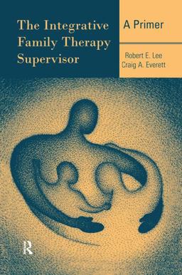 The Integrative Family Therapy Supervisor: a Primer