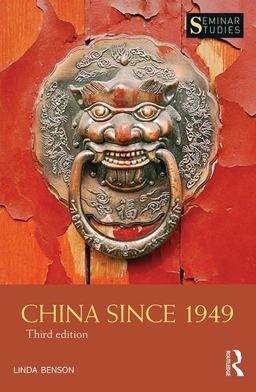 China Since 1949 3rd 9781138999091 Front Cover
