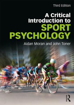 Critical Introduction to Sport Psychology A Critical Introduction 3rd 9781138999978 Front Cover