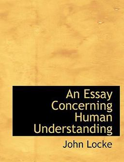 An Essay Concerning Human Understanding