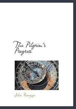 The Pilgrim's Progress