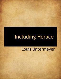 Including Horace Including Horace